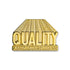 3/4 Inch Gold "Quality A Continuous Process" Lapel Pin-Brooches & Lapel Pins-Lapel Pin Corner